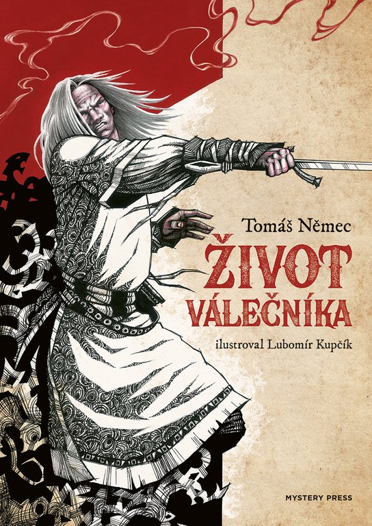 Život válečníka -  Tomáš Němec