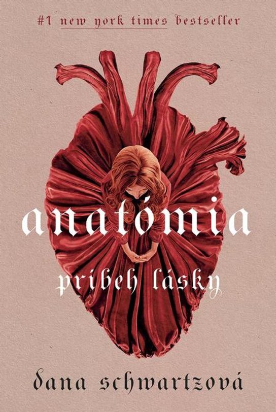 Anatómia -  Dana Schwartz