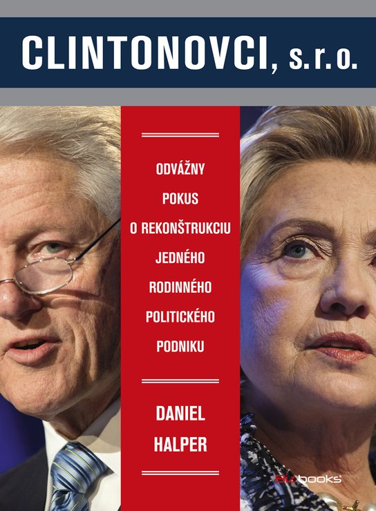 Clintonovci, s. r. o. -  Daniel Halper