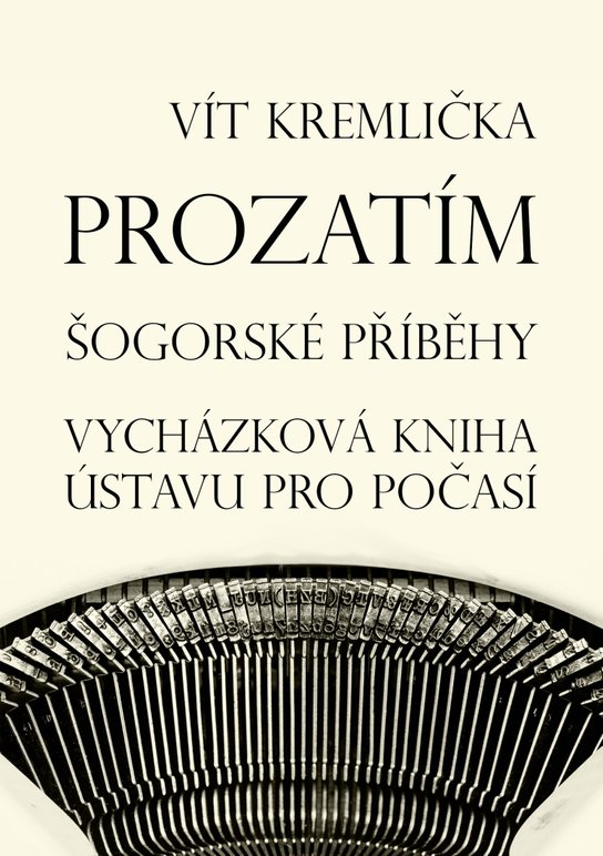 Prozatím -  Vít Kremlička