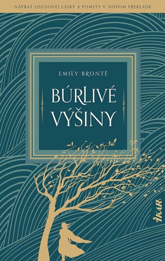 Búrlivé výšiny -  Emily Brontë