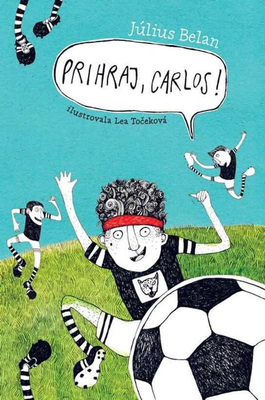 Prihraj, Carlos! -  Július Belan