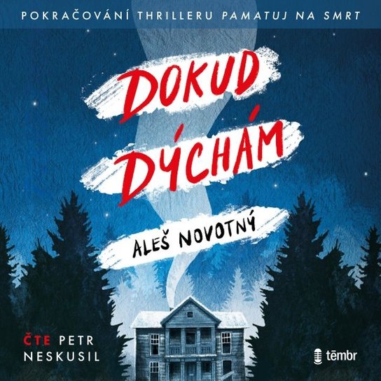 Dokud dýchám -  Aleš Novotný
