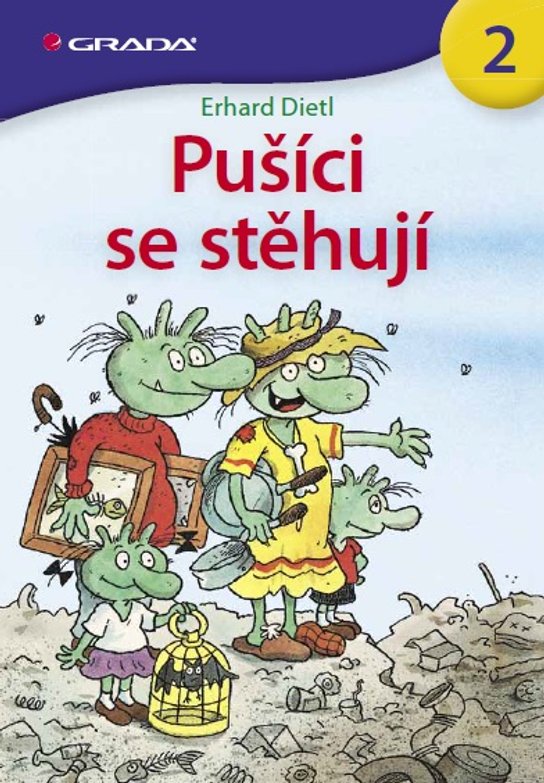 Pušíci se stěhují -  Erhard Dietl