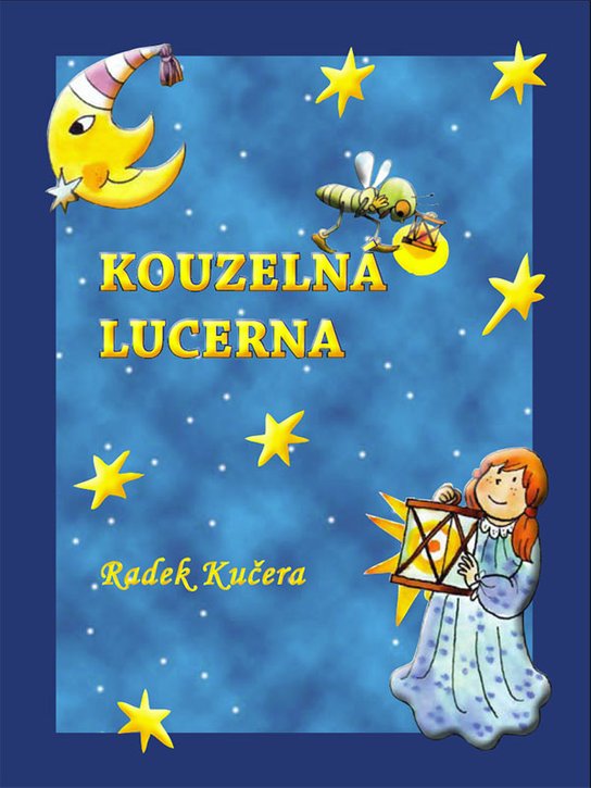 Kouzelná Lucerna -  Radek Kučera