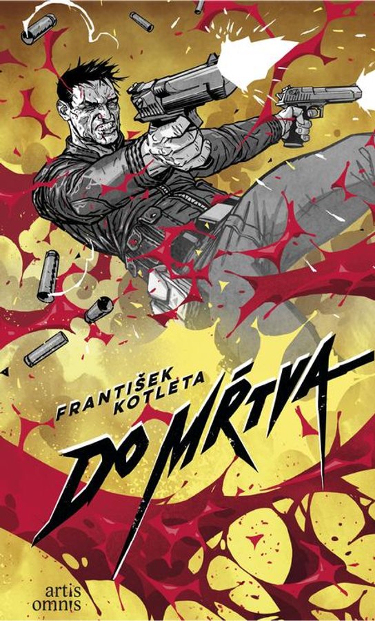 Do mŕtva -  František Kotleta