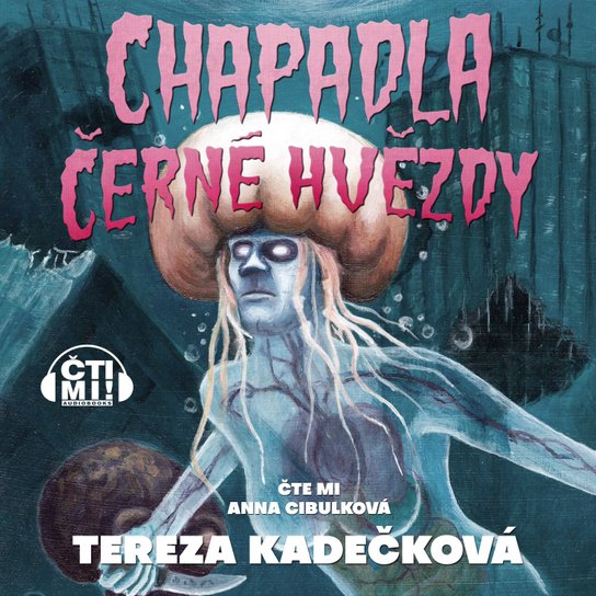 Chapadla Černé hvězdy -  Tereza Kadečková