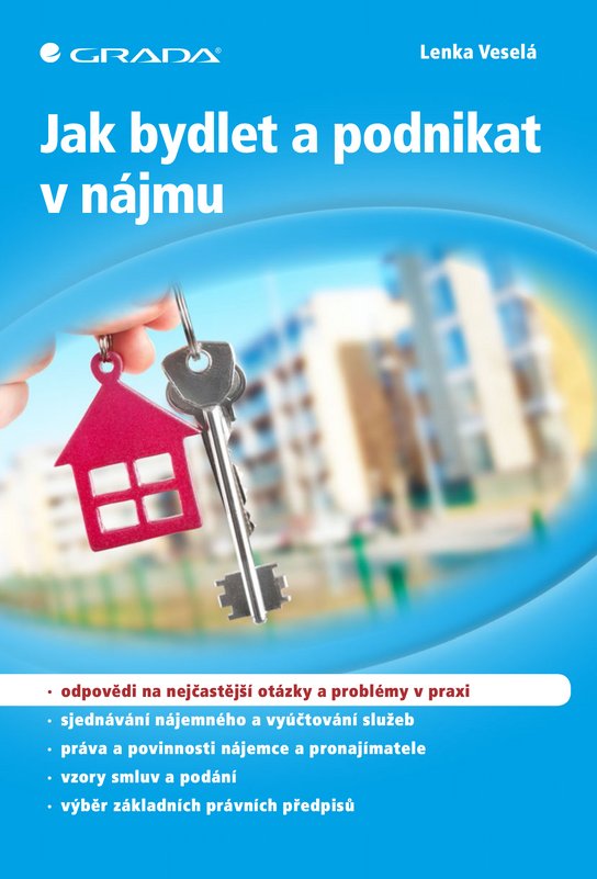 Jak bydlet a podnikat v nájmu -  Lenka Veselá