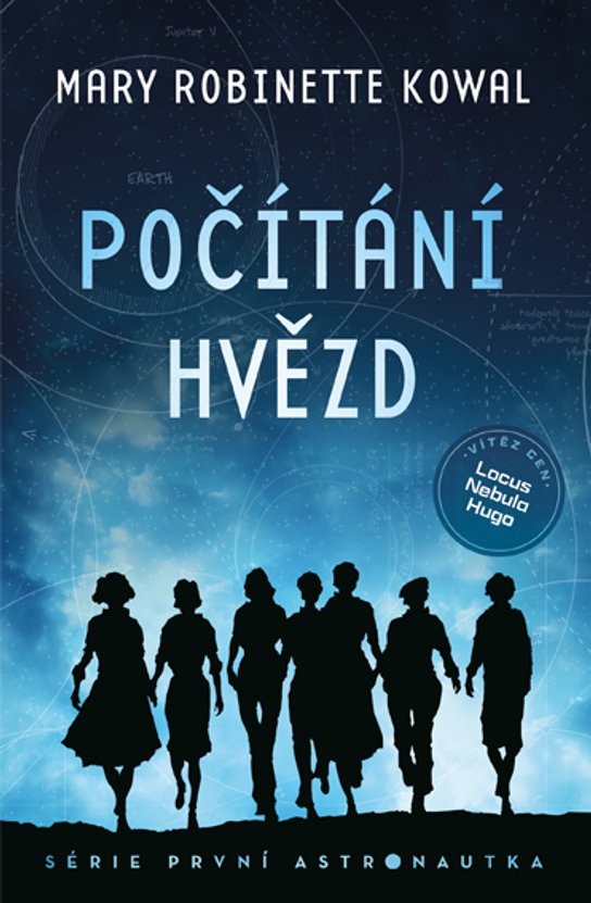 Počítání hvězd -  Mary Robinette Kowal