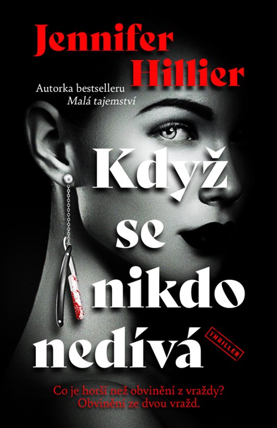 Když se nikdo nedívá -  Jennifer Hillier