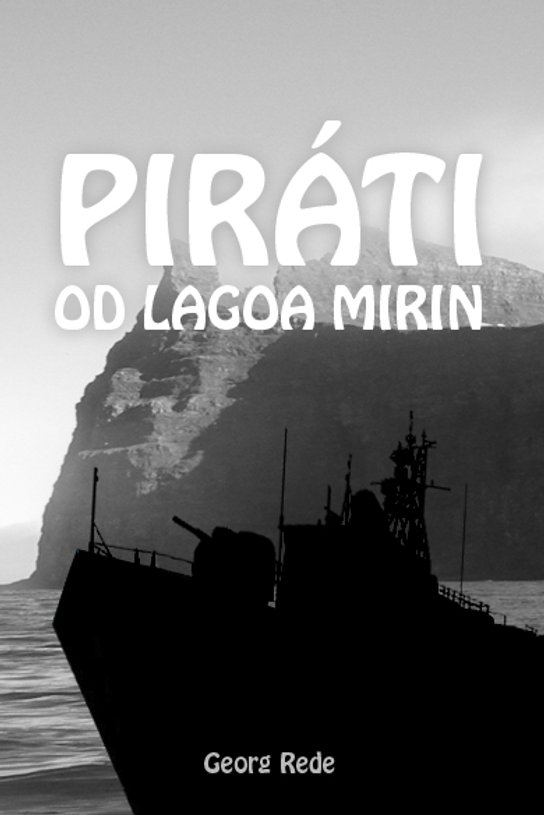 Piráti z Lagoa Mirin -  Georg Rede