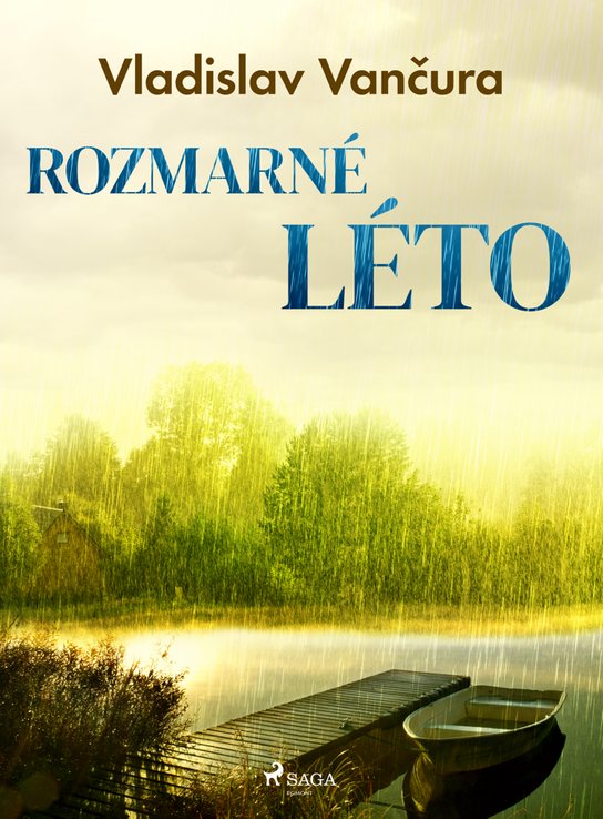 Rozmarné léto -  Vladislav Vančura