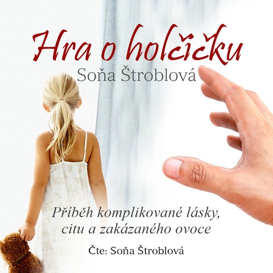 Hra o holčičku -  Soňa Štroblová