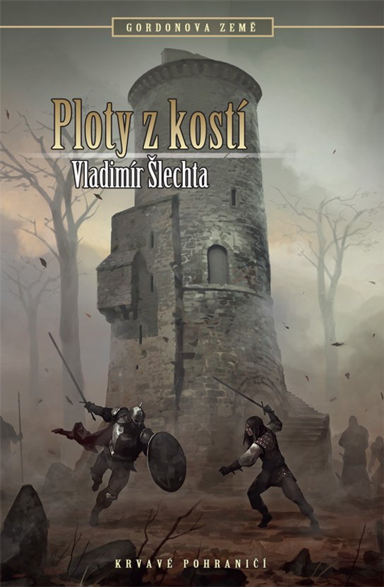 Ploty z kostí -  Vladimír Šlechta