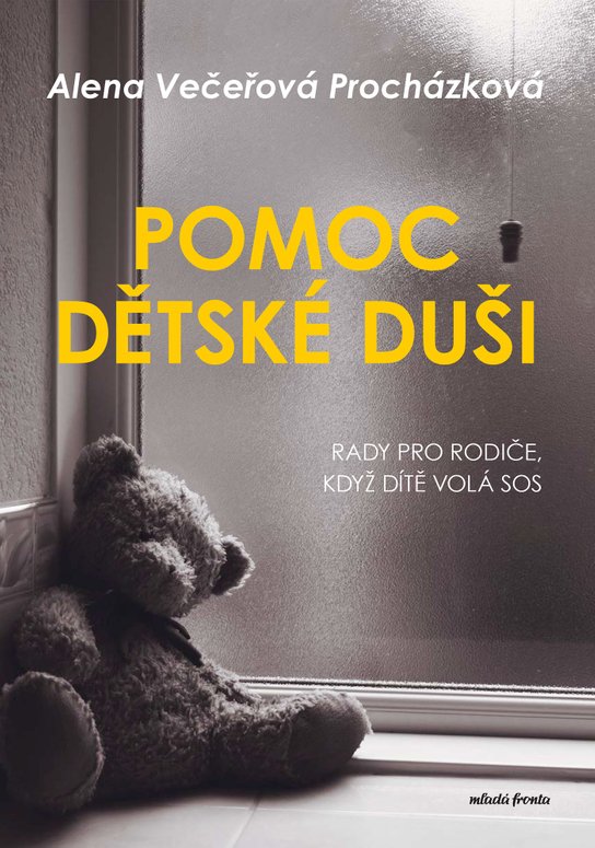 Pomoc dětské duši -  Alena Večeřová-Procházková