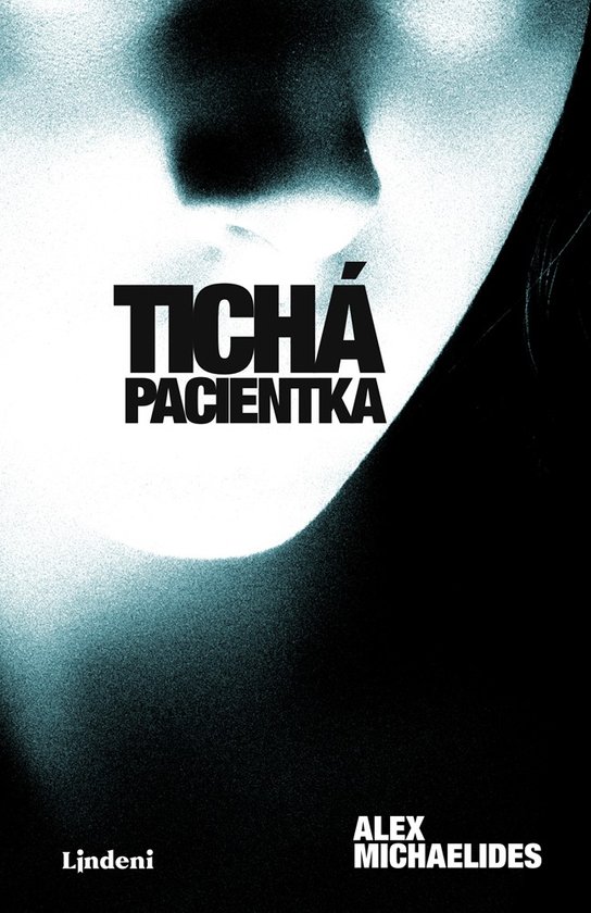 Tichá pacientka -  Alex Michaelides