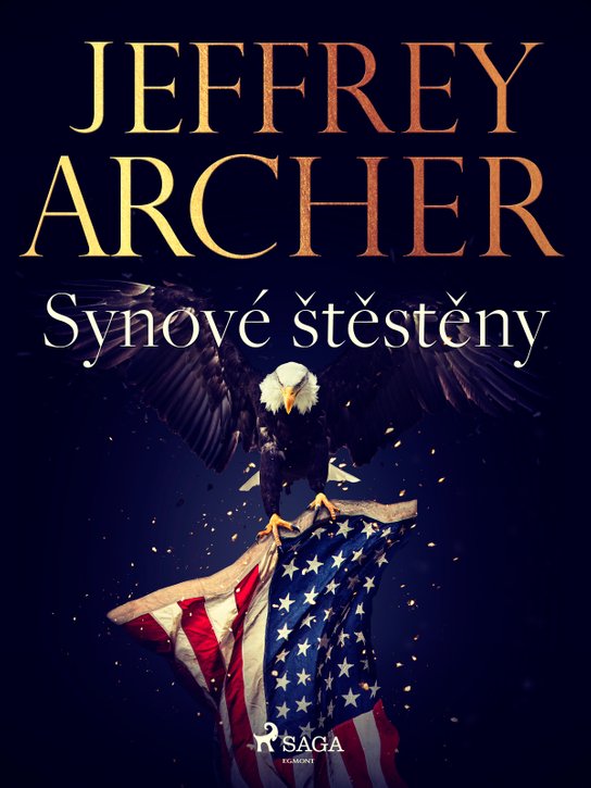 Synové štěstěny -  Jeffrey Archer