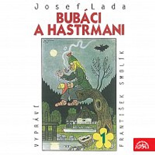 Bubáci a hastrmani -  Josef Lada