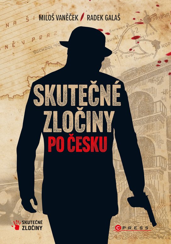 Skutečné zločiny po česku -  Miloš Vaněček