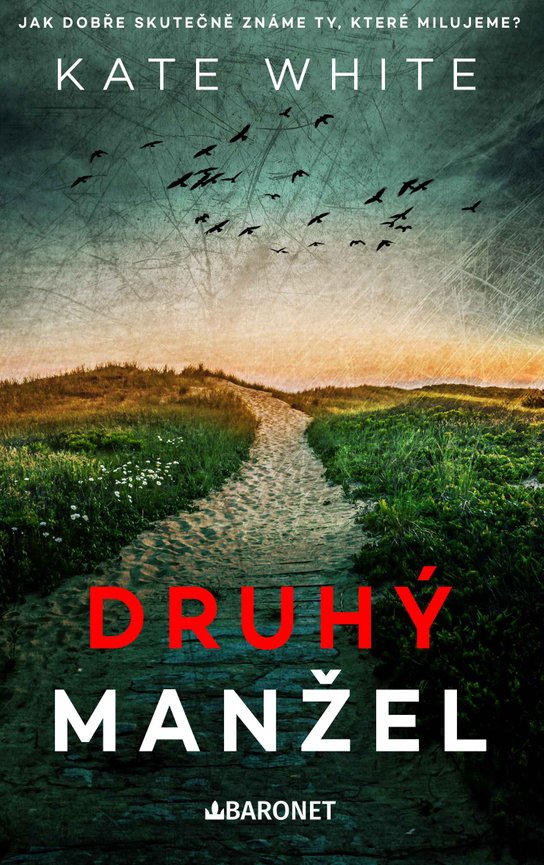 Druhý manžel -  Kate White