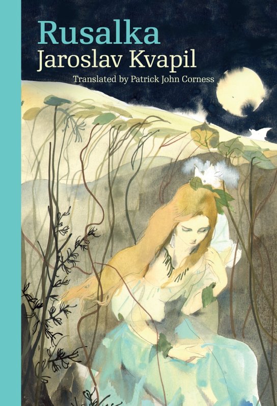 Rusalka - Jaroslav Kvapil