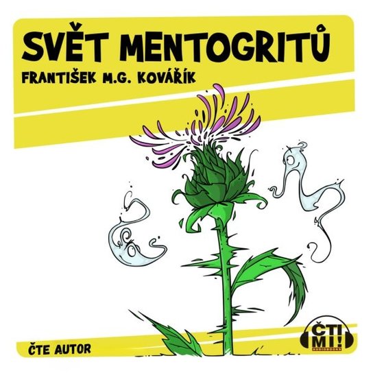Svět mentogritů -  František M.G. Kovářík