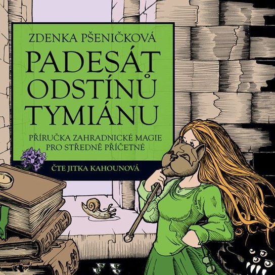 Padesát odstínů tymiánu -  Zdenka Pšeničková