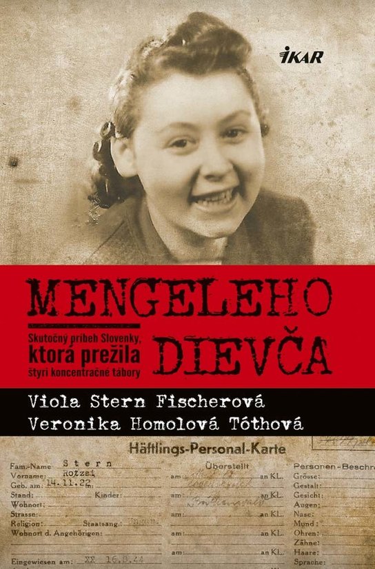 Mengeleho dievča -  Veronika Tóthová