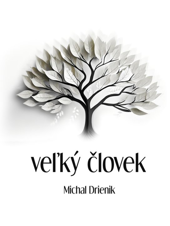 Veľký Človek -  Michal Drienik