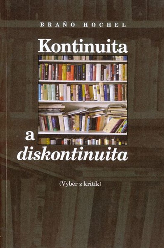 Kontinuita a diskontinuita -  Braňo Hochel