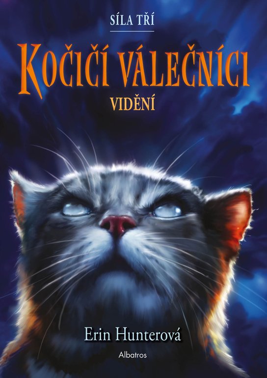 Kočičí válečníci: Síla tří (1) – Vidění -  Erin Hunterová