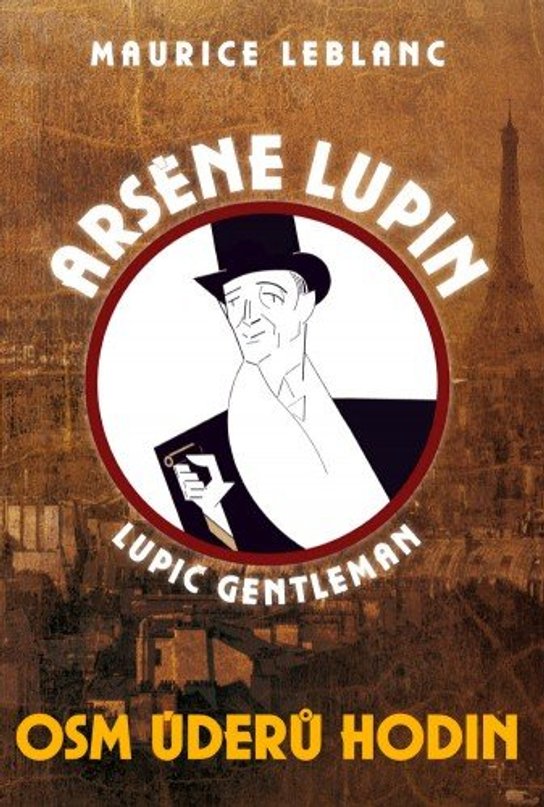 Osm úderů hodin -  Maurice Leblanc
