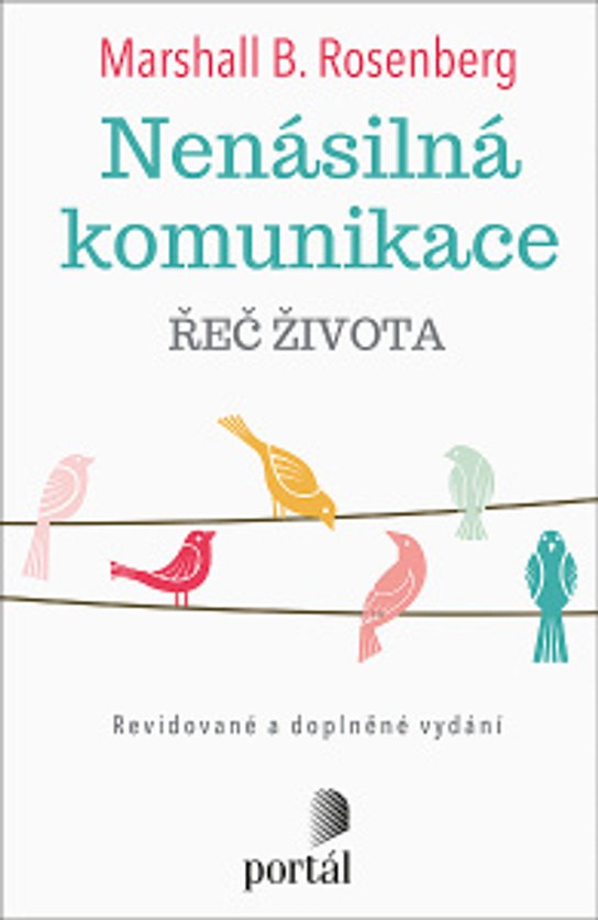 Nenásilná komunikace - Marshall B. Rosenberg