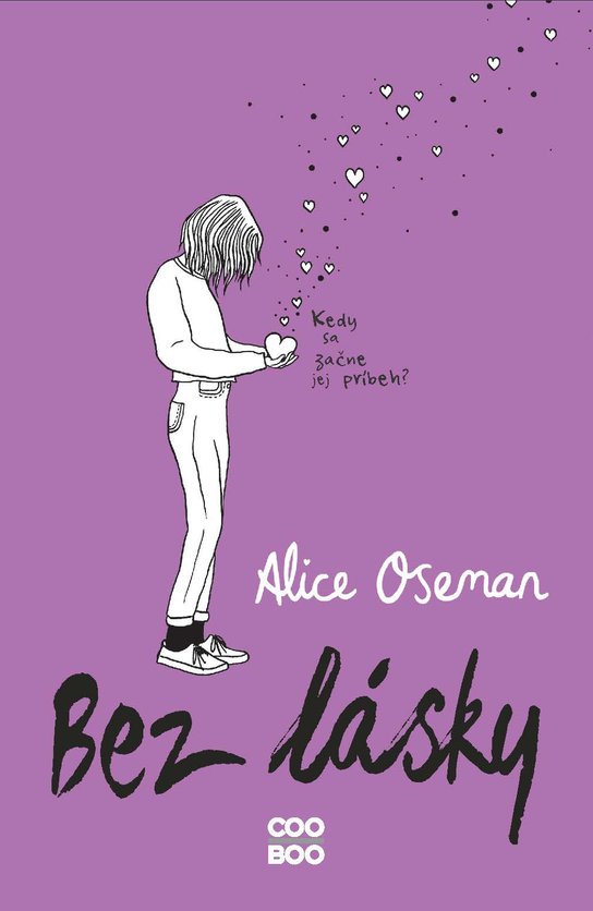 Bez lásky -  Alice Oseman