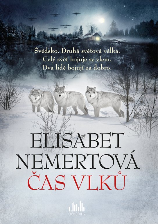 Čas vlků -  Elisabet Nemertová