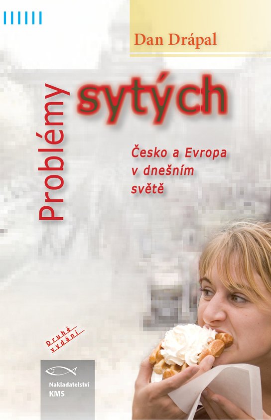 Problémy sytých -  Dan Drápal