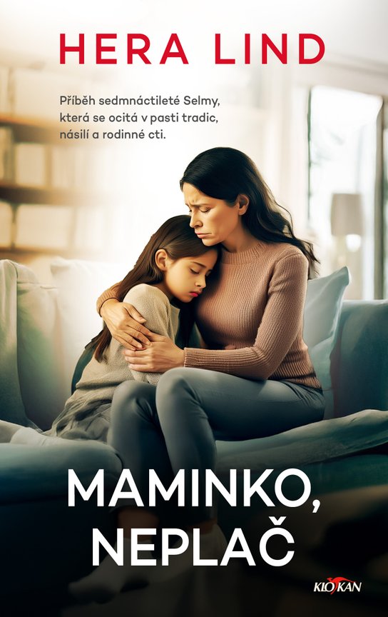 Maminko, neplač -  Hera Lindová