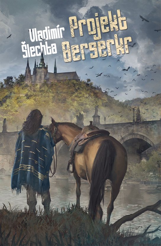Projekt Berserkr -  Vladimír Šlechta