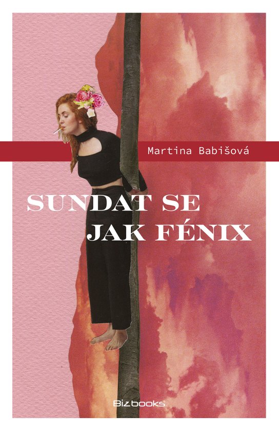 Sundat se jak fénix -  Martina Babišová