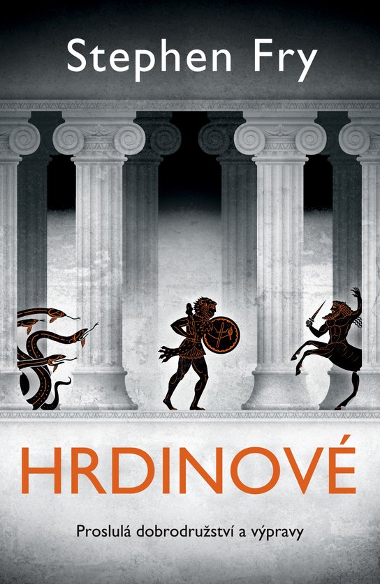 Hrdinové -  Stephen Fry