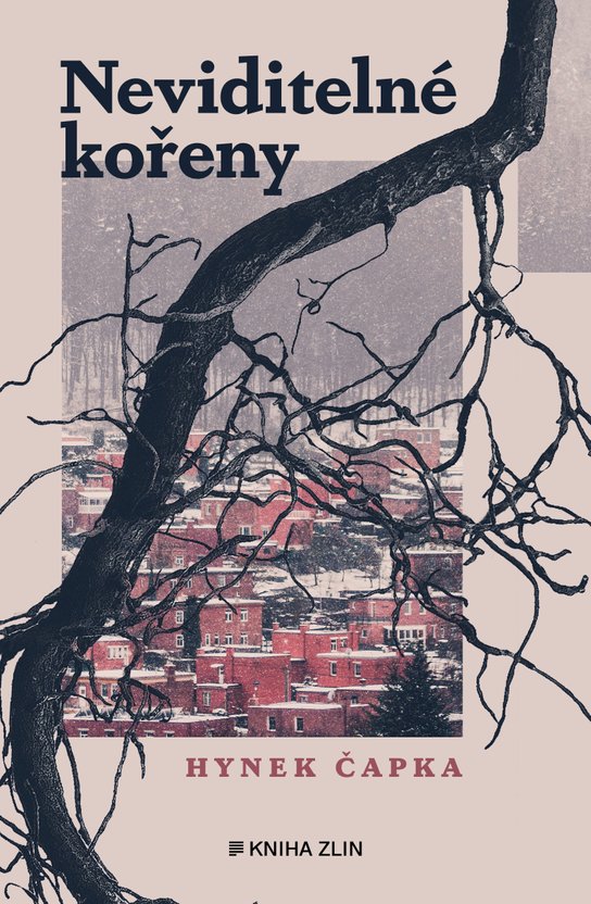 Neviditelné kořeny -  Hynek Čapka