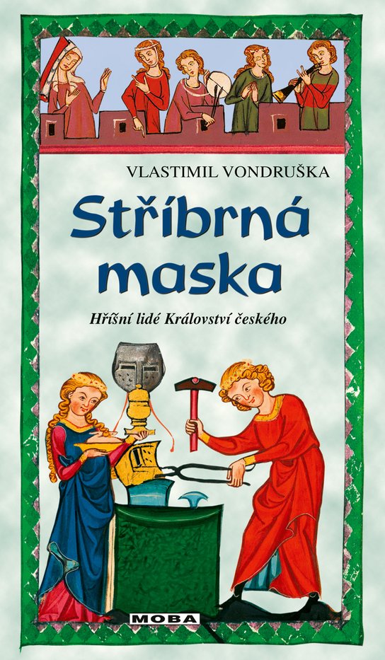 Stříbrná maska -  Vlastimil Vondruška