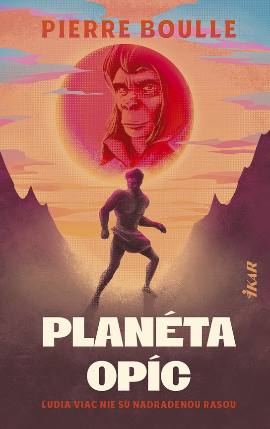 Planéta opíc -  Pierre Boulle
