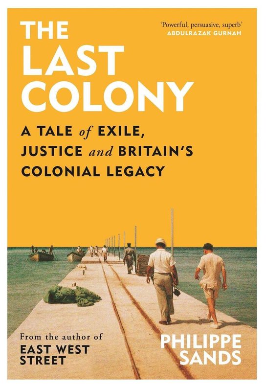The Last Colony -  Philippe Sands