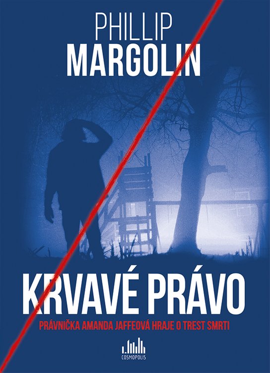 Krvavé právo -  Phillip Margolin
