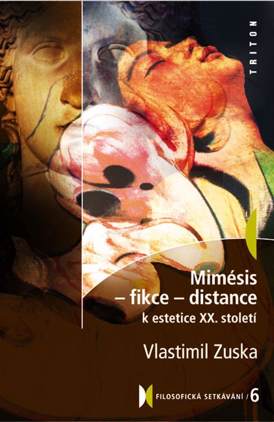 Mimésis - Fikce - Distance -  Vlastimil Zuska