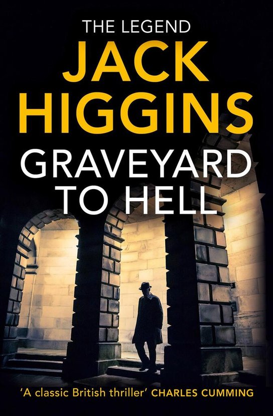 Graveyard to Hell -  Jack Higgins