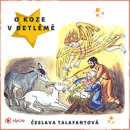 O koze v Betlémě -  Česlava Talafantová