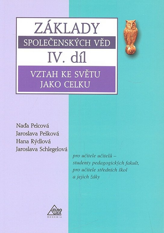 Základy společenských věd IV.díl - Jaroslava Pešková - Kniha