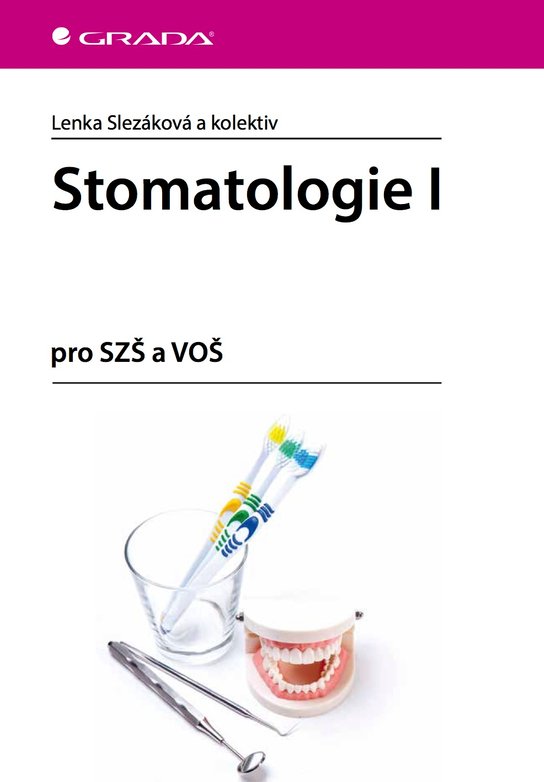Stomatologie I -  Lenka Slezáková